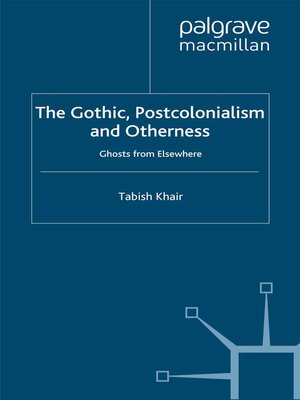 cover image of The Gothic, Postcolonialism and Otherness